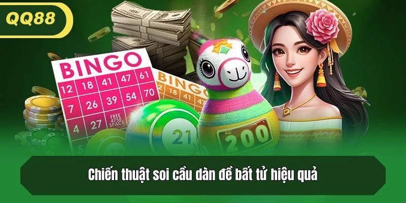 Chiến thuật soi cầu dàn đề bất tử hiệu quả